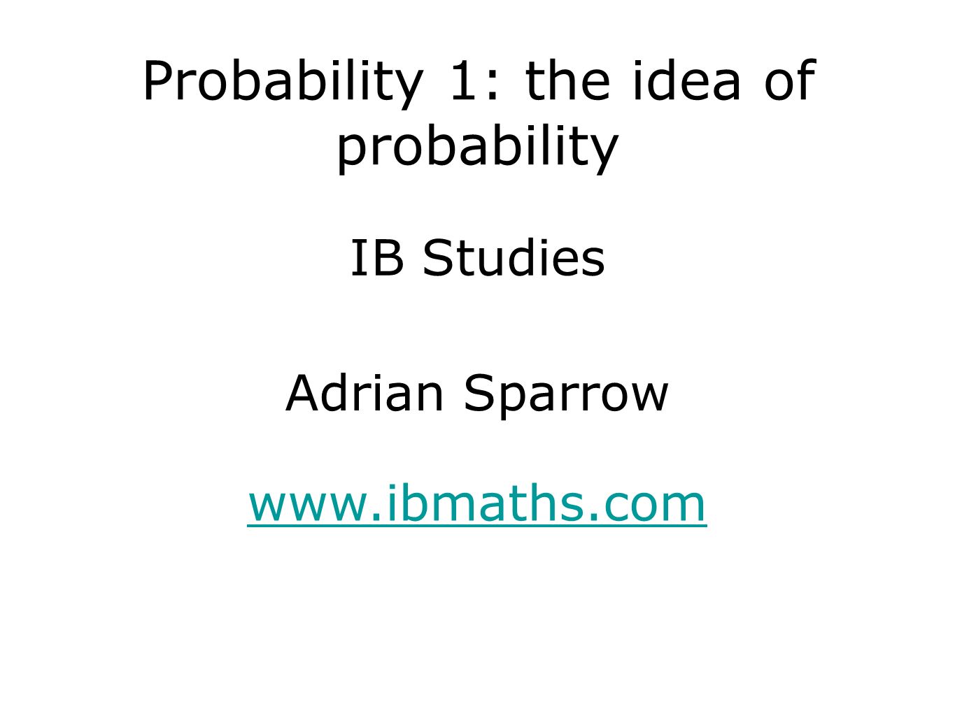 Probability studies